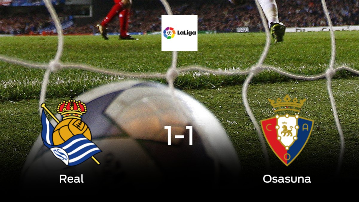 Real Sociedad 1 - 1 Osasuna